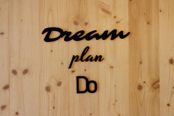 Dream Plan Do